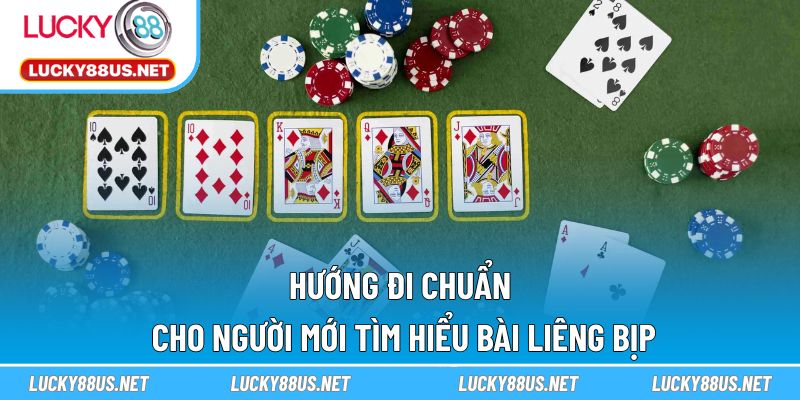 Hướng đi chuẩn cho người mới tìm hiểu bài Liêng bịp