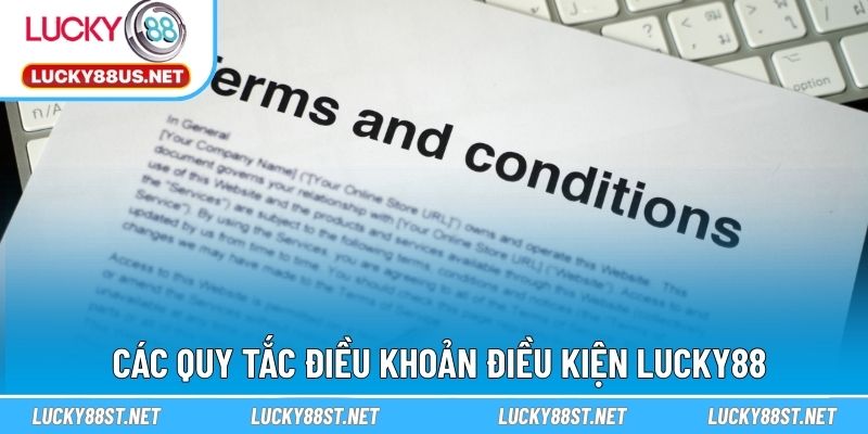 Các quy tắc điều khoản điều kiện LUCKY88