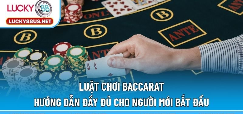Luật chơi baccarat