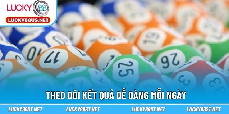 Theo dõi kết quả dễ dàng mỗi ngày